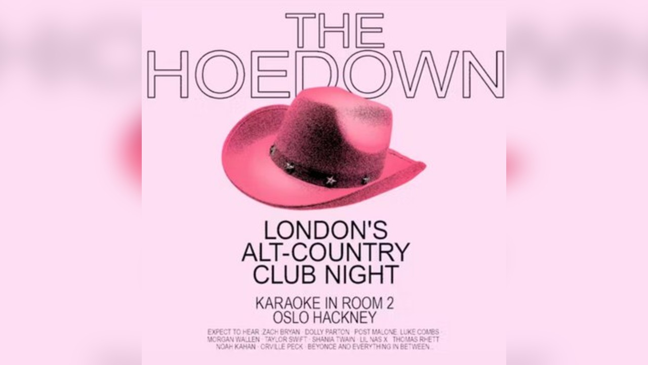 The Hoedown: Country Club Night @ Oslo Hackney - Fri 21st Nov