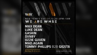 We Are WHSE Presents: NYE