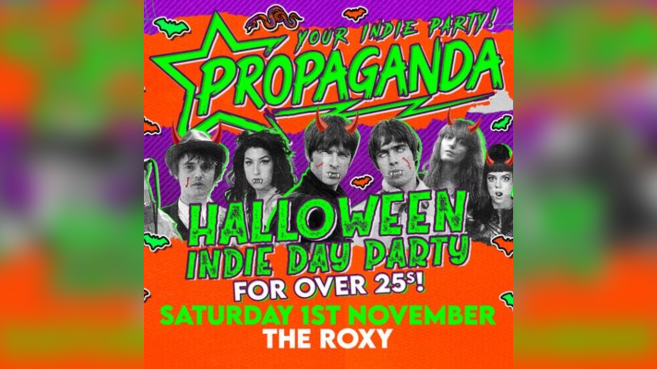 Propaganda - Halloween Over 25s Indie Day Party