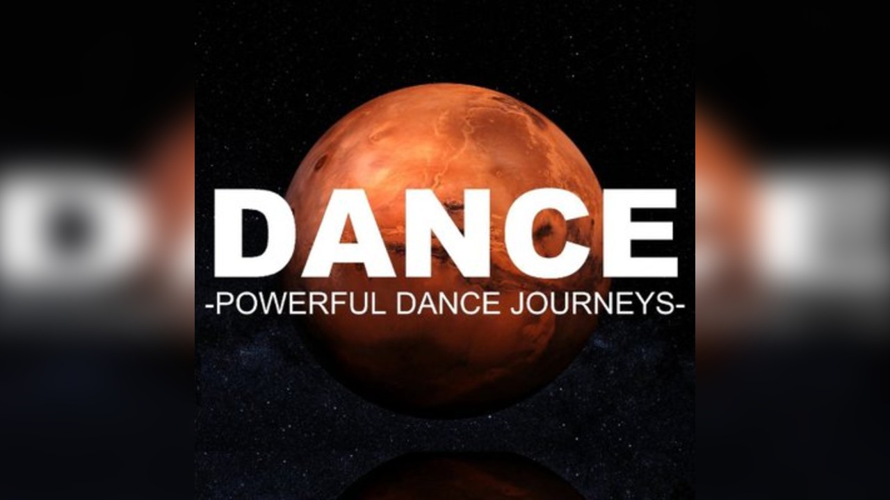 DANCE - Powerful Dance Journeys