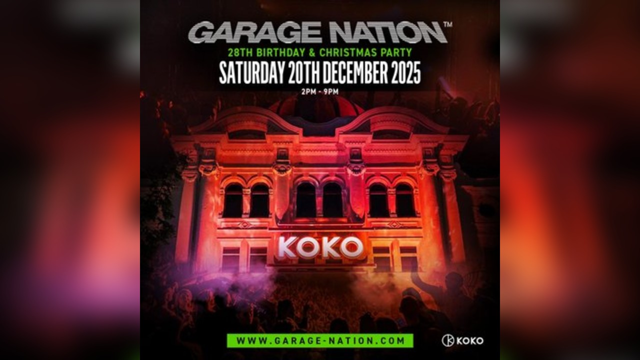 Garage Nation 28th Birthday KOKO London