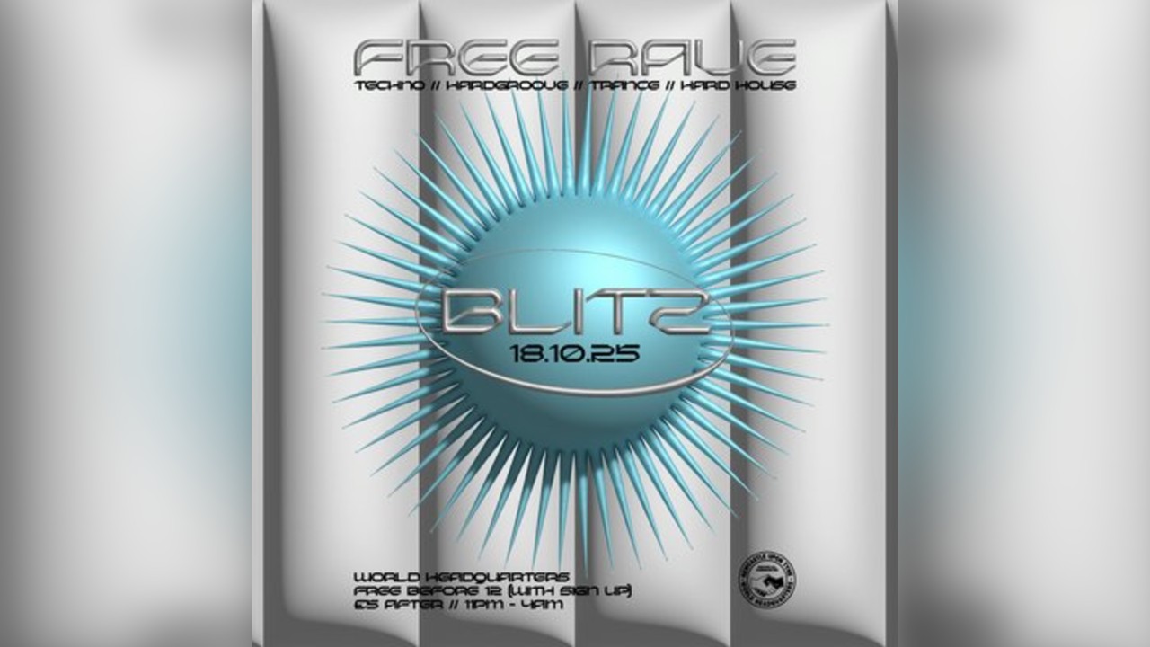 BLITZ - Techno/Hardgroove/Trance/Hard Dance - FREE RAVE