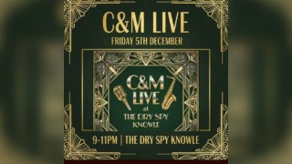 C&M Live @ The Dry Spy Knowle