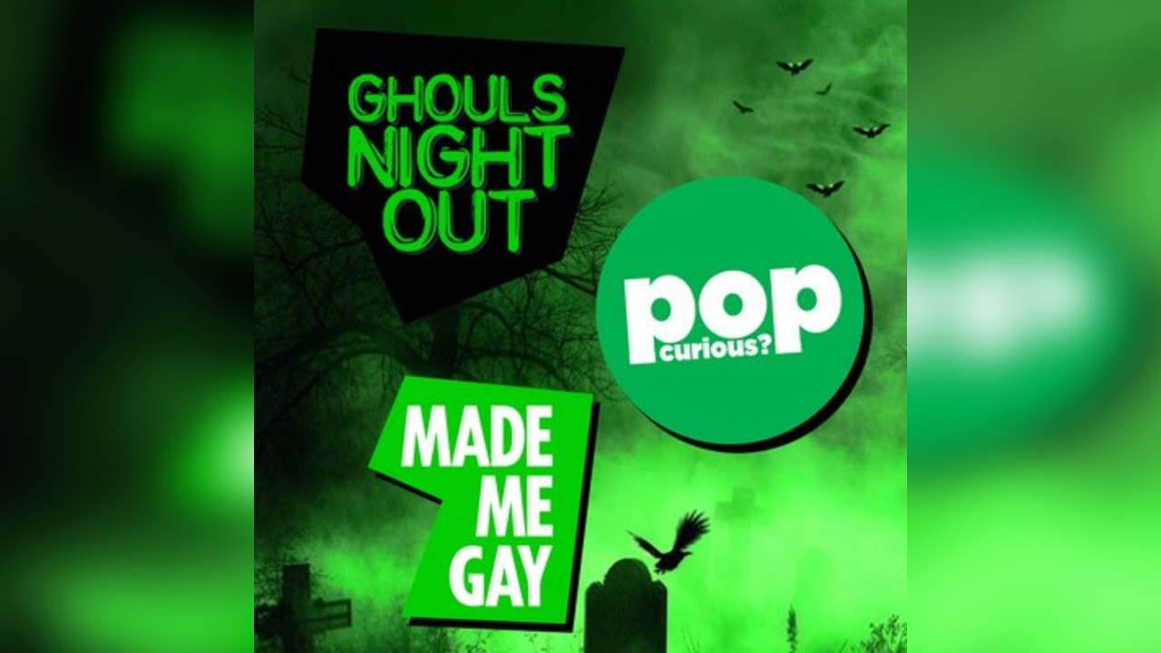 Ghouls Night Out + StABBA (Steps & ABBA) + Halloween Made Me Gay