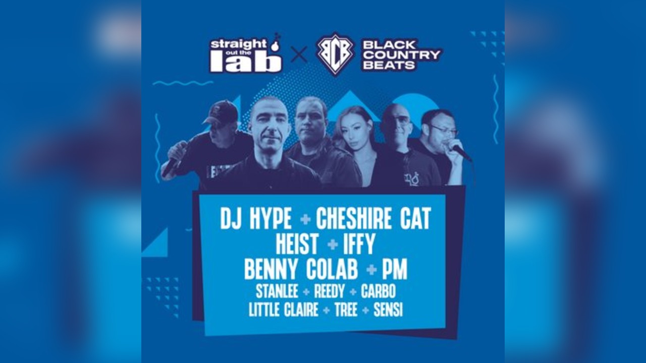 Straight Out The Lab  & BCB present DJ Hype, Heist, Cheshire Cat