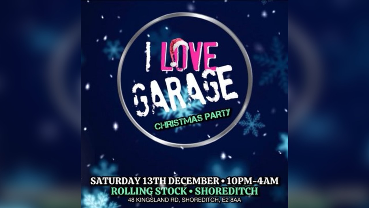 I Love Garage (Christmas Party)