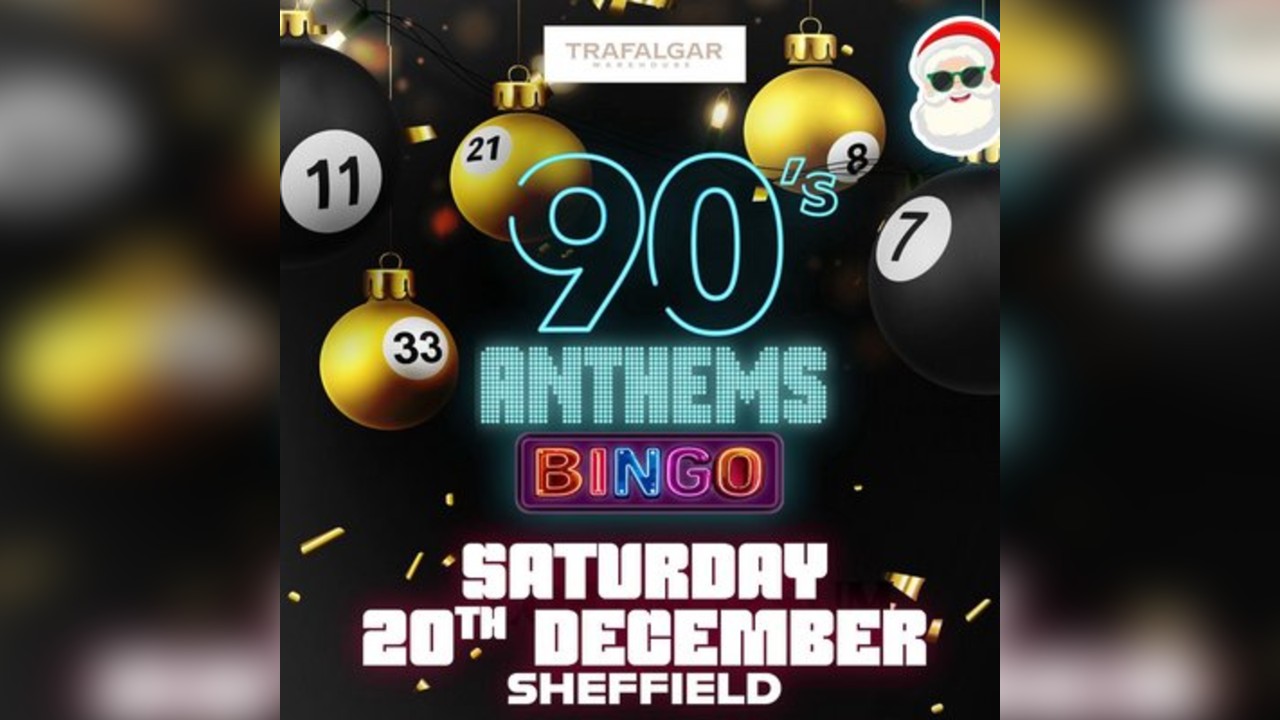 90s Anthems Bingo - Sheffield