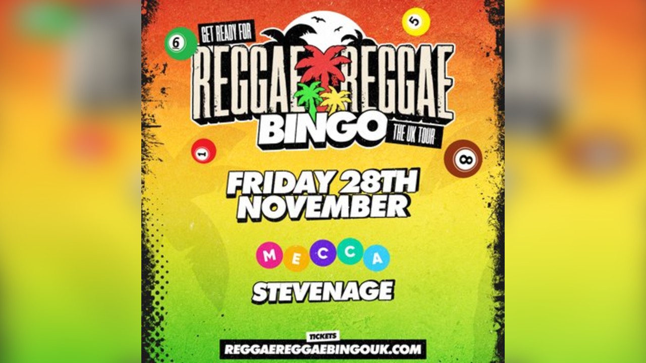 Reggae Hits Bingo | Stevenage