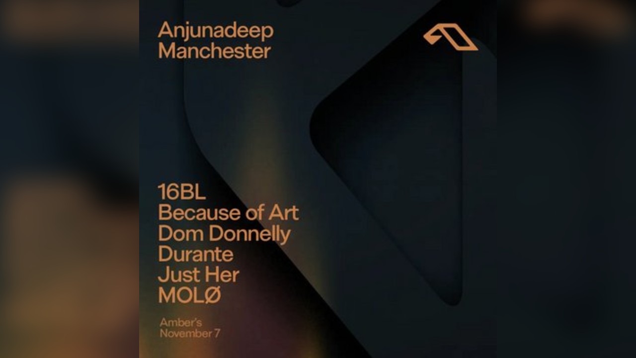 Anjuna - Manchester