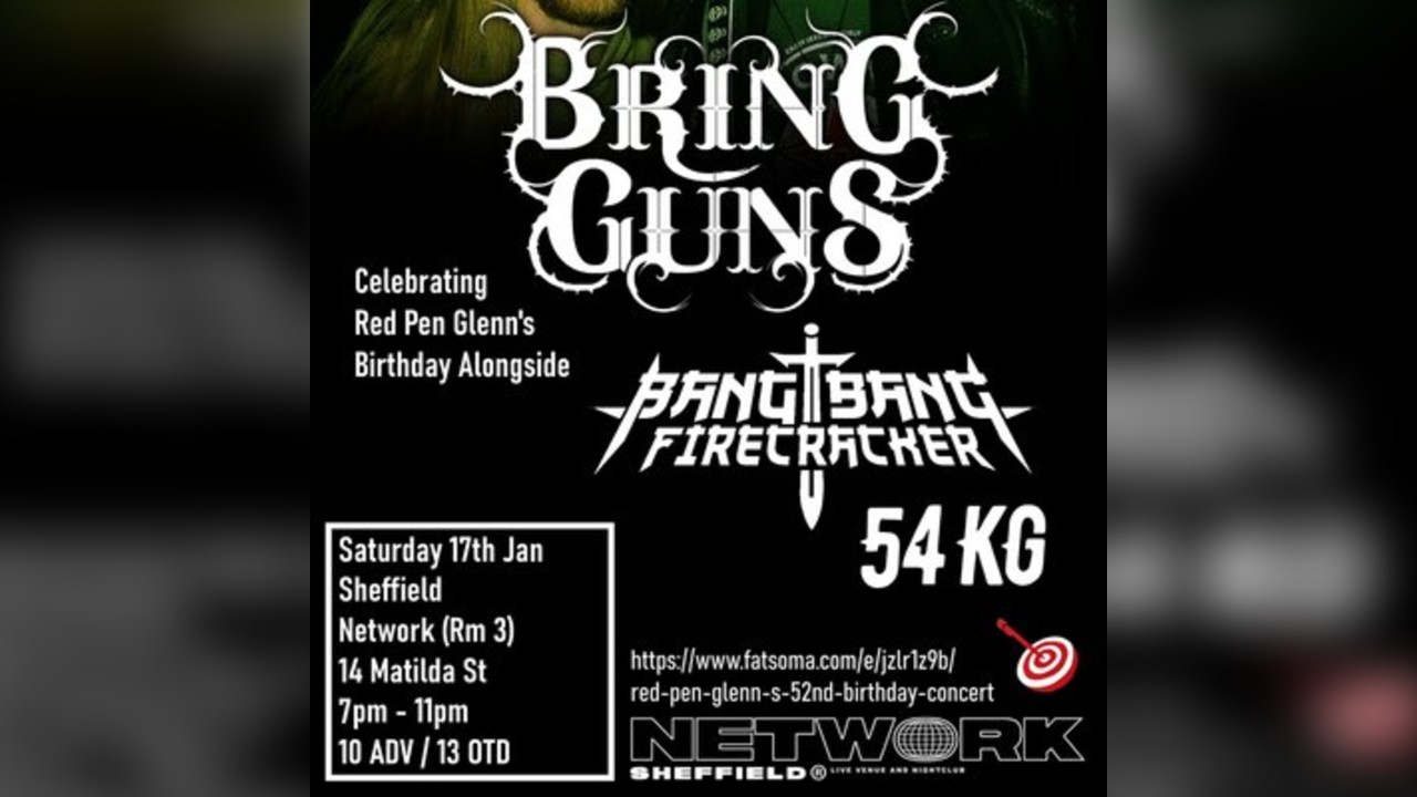 Bring Guns / Bang Bang Firecracker / 54KG