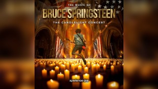 The Music of Bruce Springsteen - The Candlelight Concert