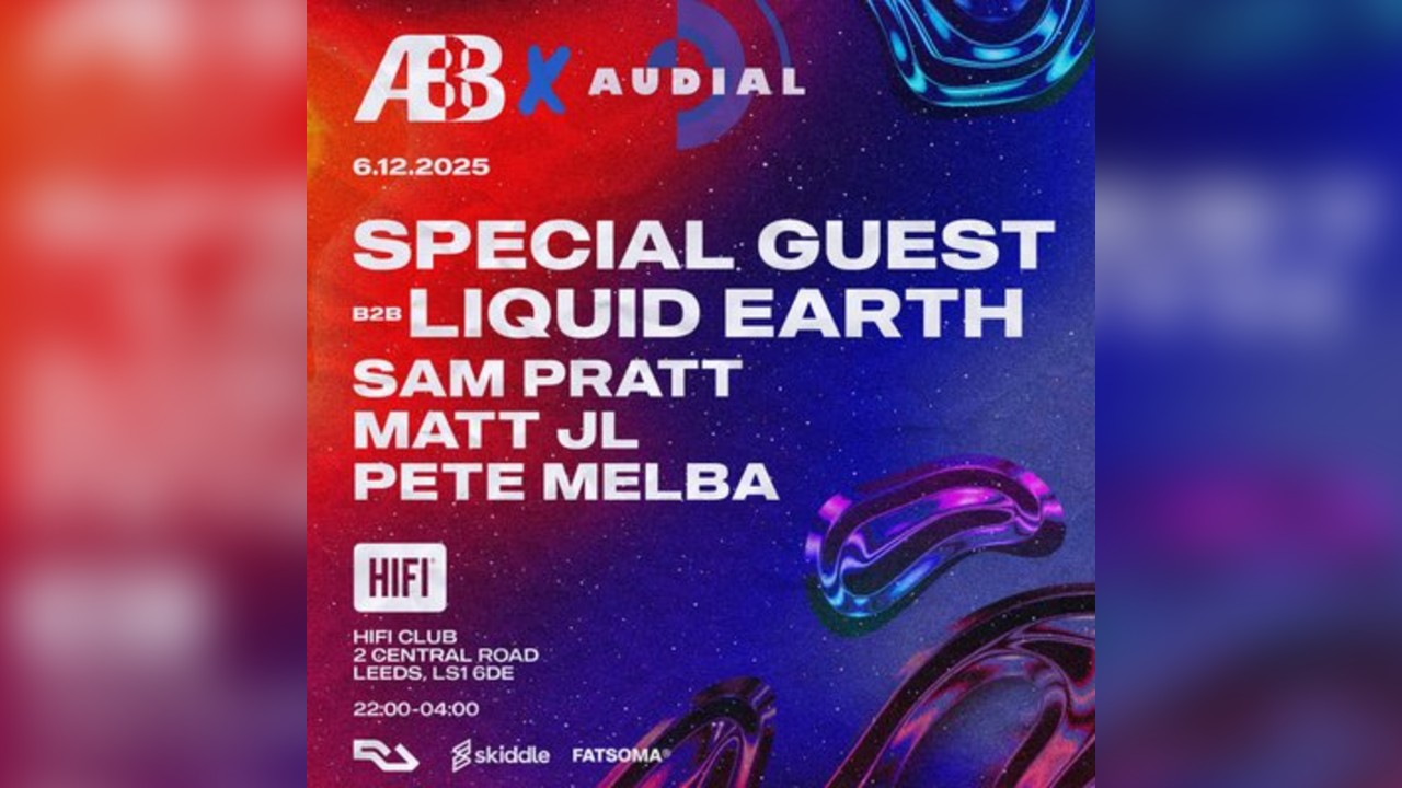 ABB x AUDIAL Presents: Liquid Earth b2b Special Guest + More