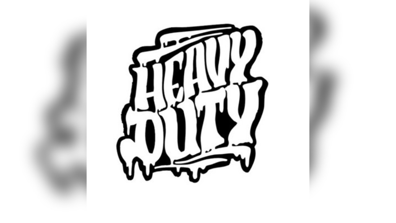 Heavy Duty Pt.1