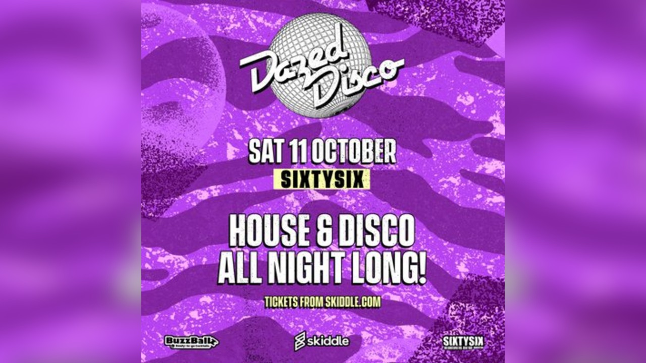 Dazed Disco @ Sixty Six Every Saturday in Bristol