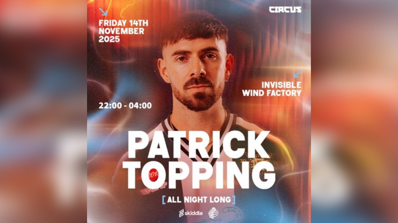 Circus Present Patrick Topping (All Night Long)
