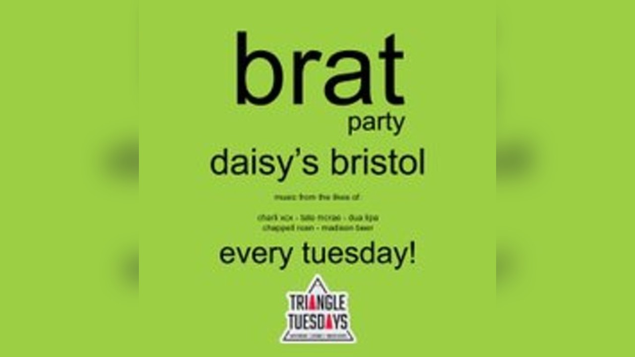 BRAT Party- Triangle Tuesdays