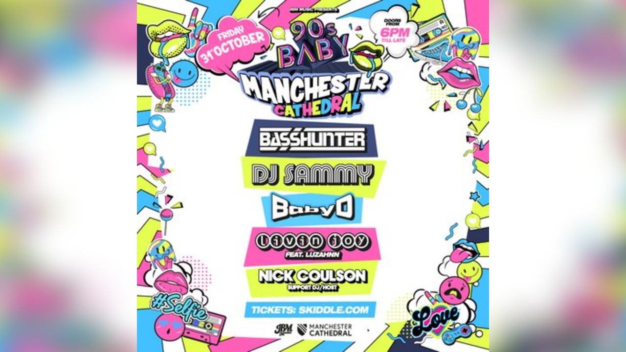 90s Baby at Manchester Cathedral