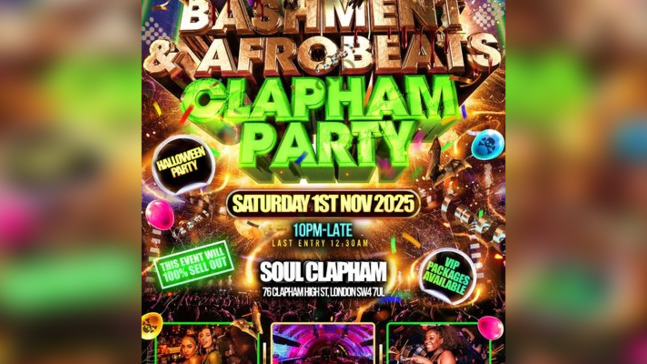 Bashment & Afrobeats - Clapham Halloween Party