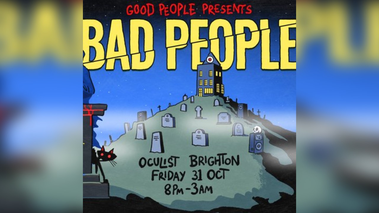 Good People Vol III: BAD People (Halloween Special)