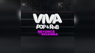 VIVA Pop & RnB - BEYONCÉ vs RIHANNA