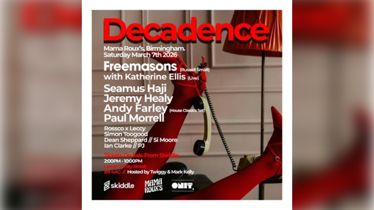 Decadence Birmingham - Saturday March 7th 2026