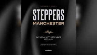 Continental GT presents STEPPERS @ NOWHERE