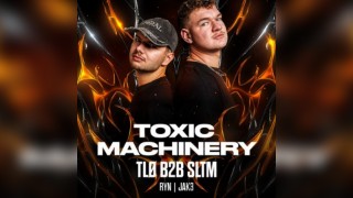 NSN x ENCORE presents: TOXIC MACHINERY