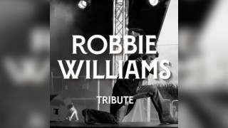 Robbie Williams Tribute