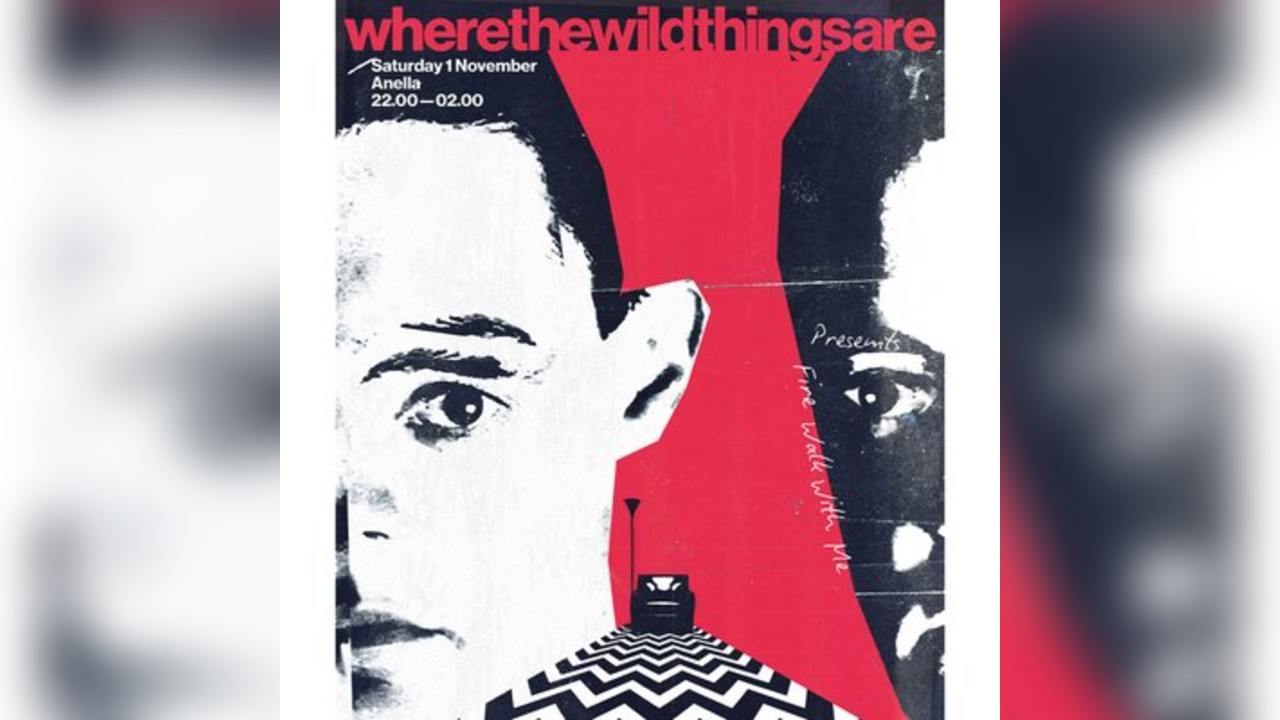 Where The Wild Things Are presents - 'Fire Walk With Me'