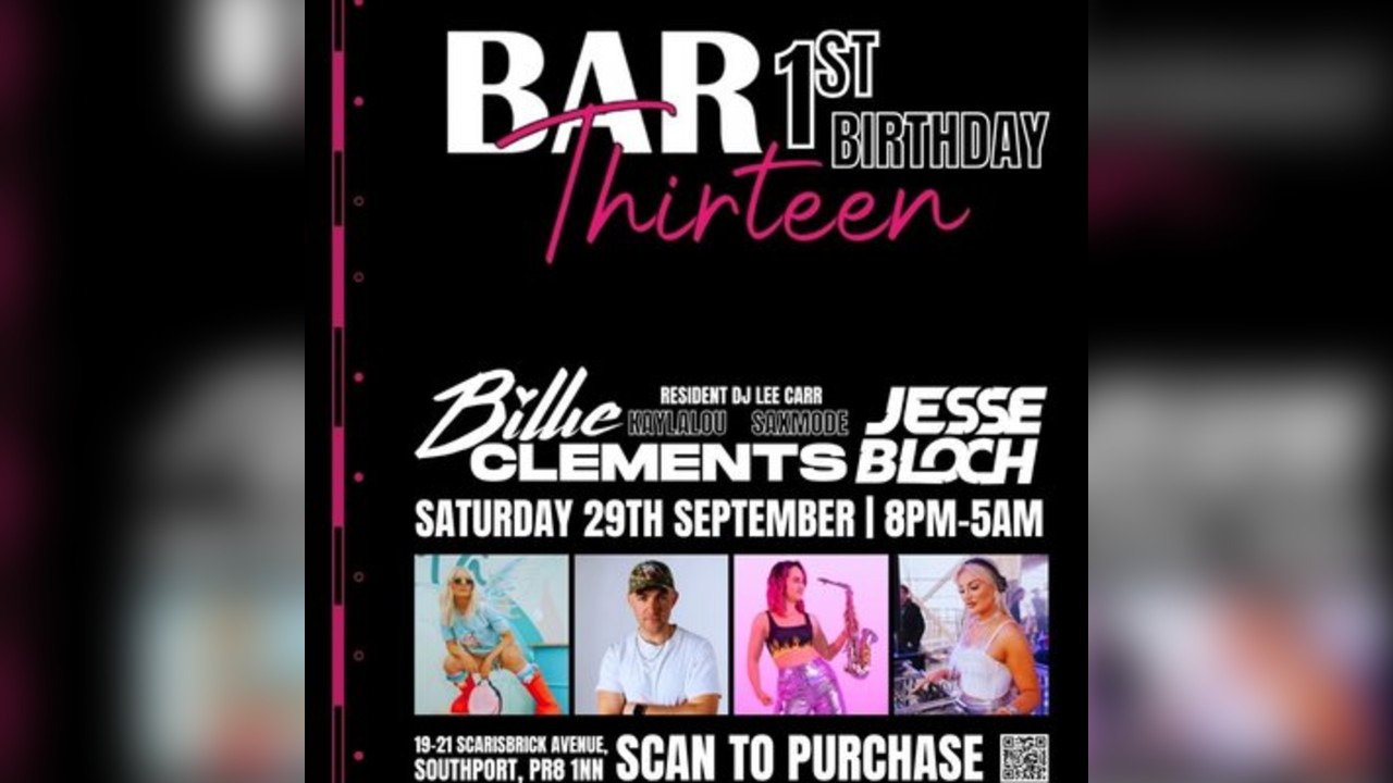 Bar Thirteen 1st Birthday