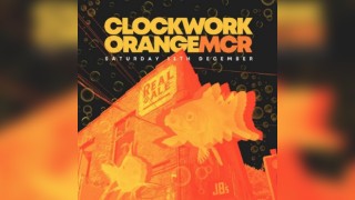 Clockwork Orange [Day Session] Joshua Brooks Manchester
