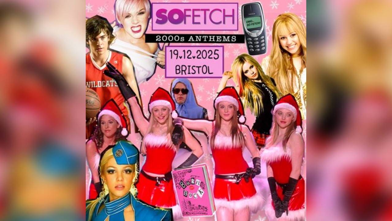 So Fetch - 2000s Party Xmas Special (Bristol)