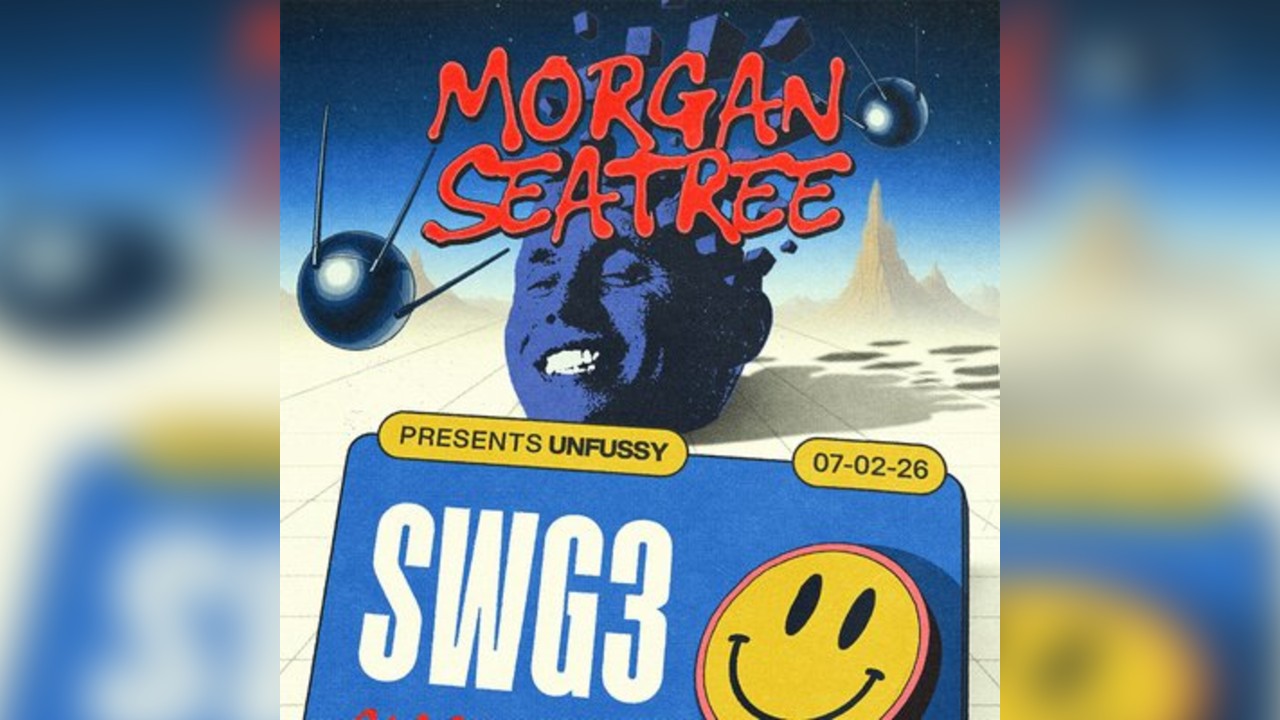 SWG3 & Colours Morgan Seatree presents Unfussy