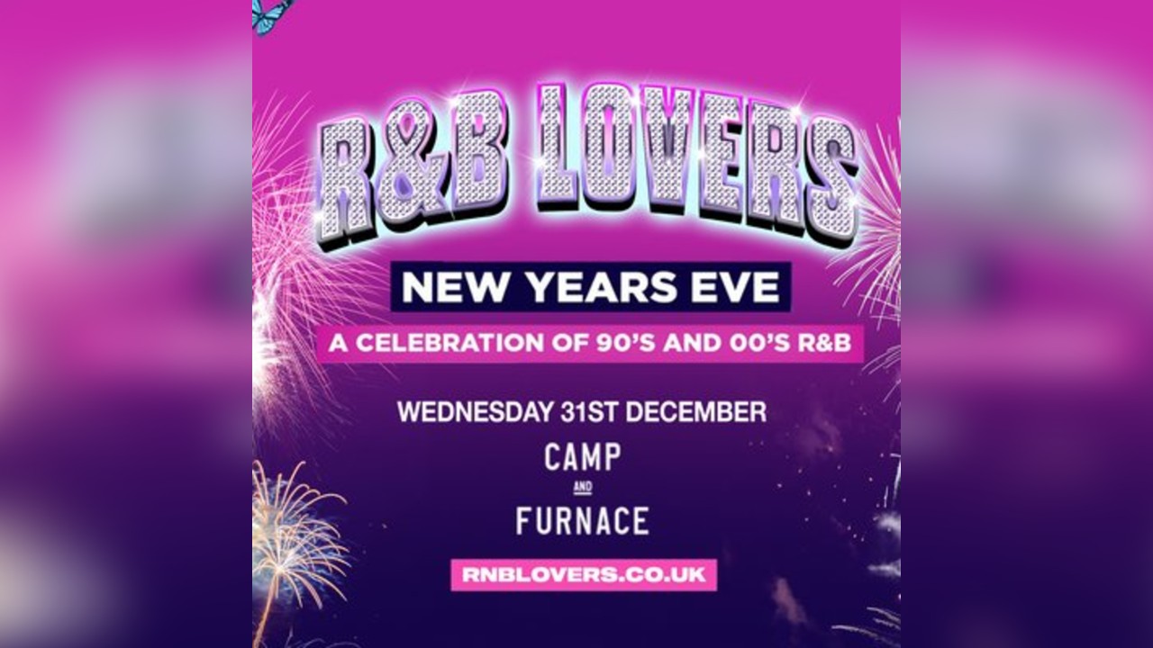 R&B Lovers New Years Eve Special - Camp & Furnace