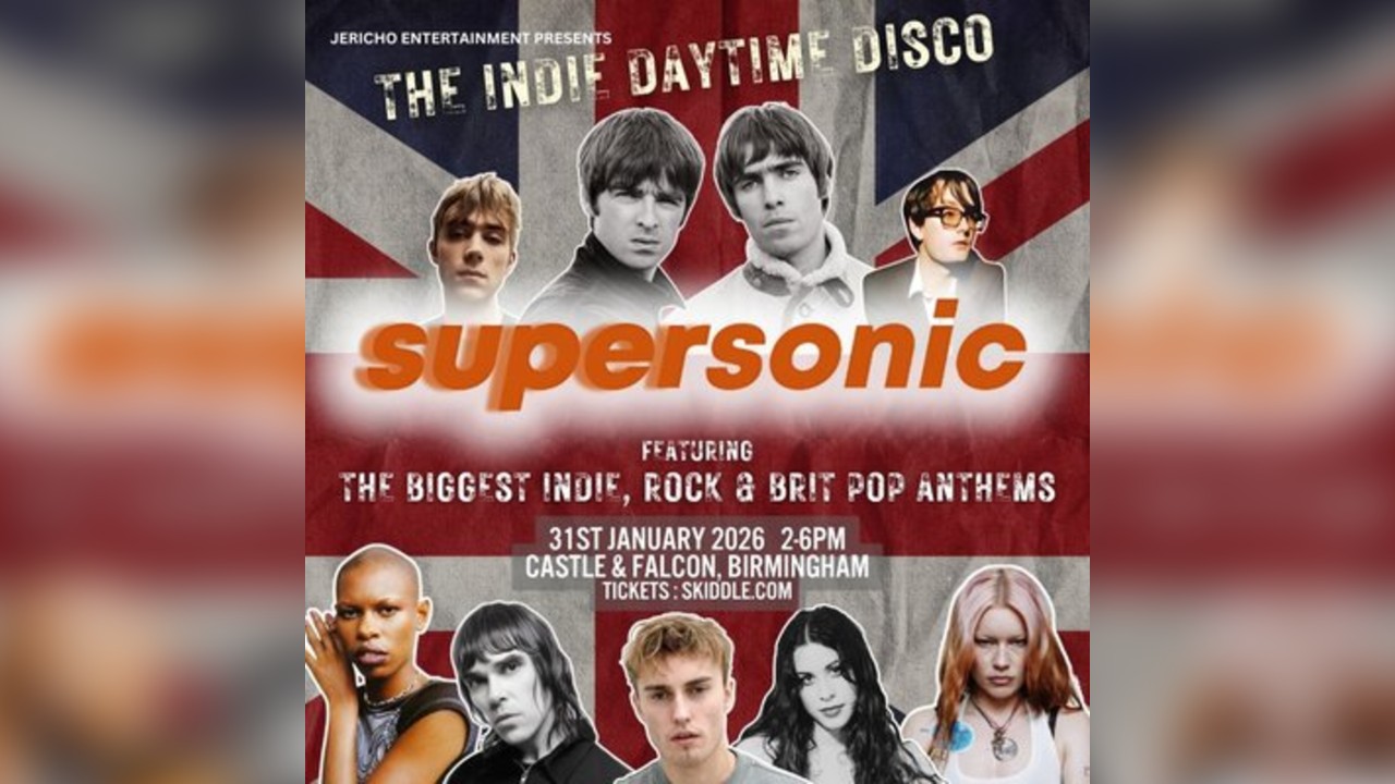Supersonic - Indie Rock & Brit Pop Anthems - Birmingham