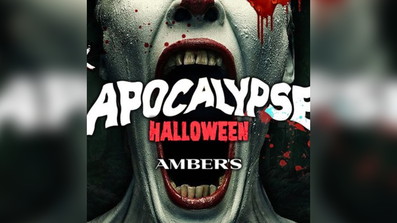 APOCALYPSE AFTER DARK @ Ambers // Halloween Special