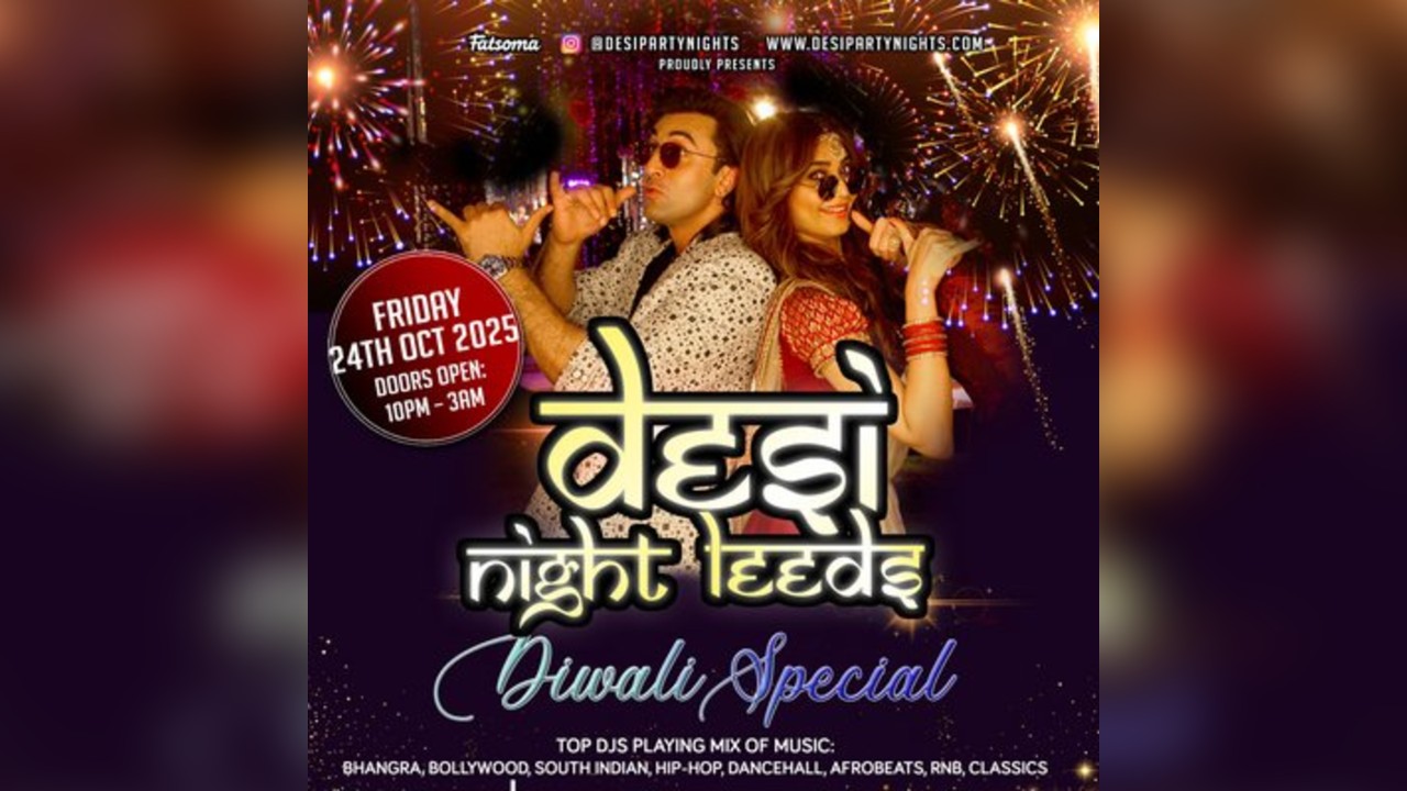 Desi Night Leeds - Diwali Special