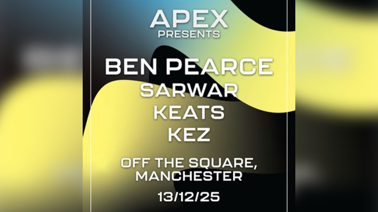 Apex Presents: Ben Pearce