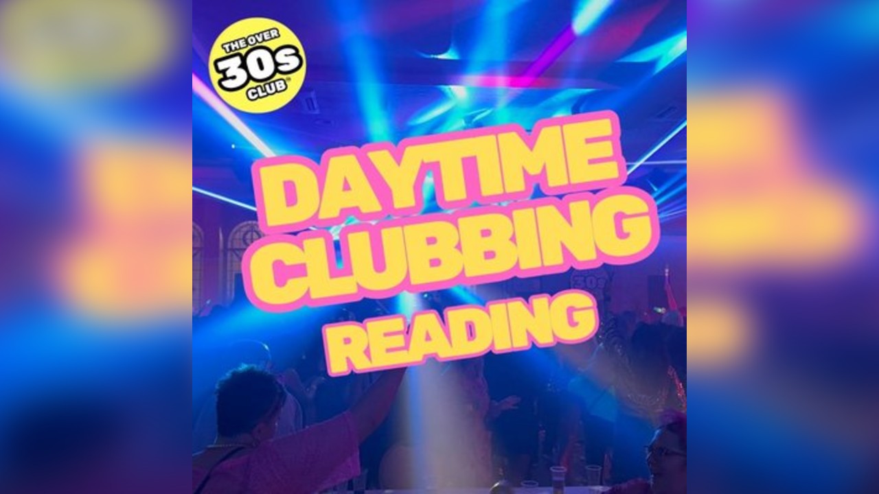 Daytime Clubbing - Reading - Over 30s Day of the Dead Party