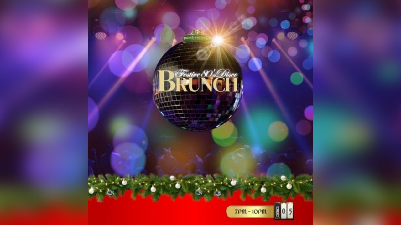 Festive 80's Disco - Bottomless Brunch