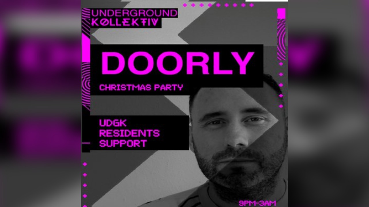 Underground Kollektiv presents....DOORLY
