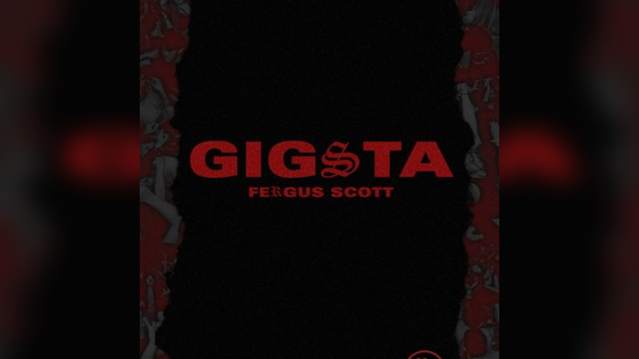 Source // Gigsta x Fergus Scott