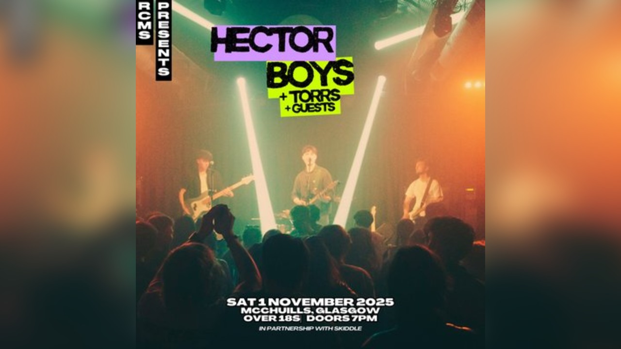 Hector Boys + Torrs +  support