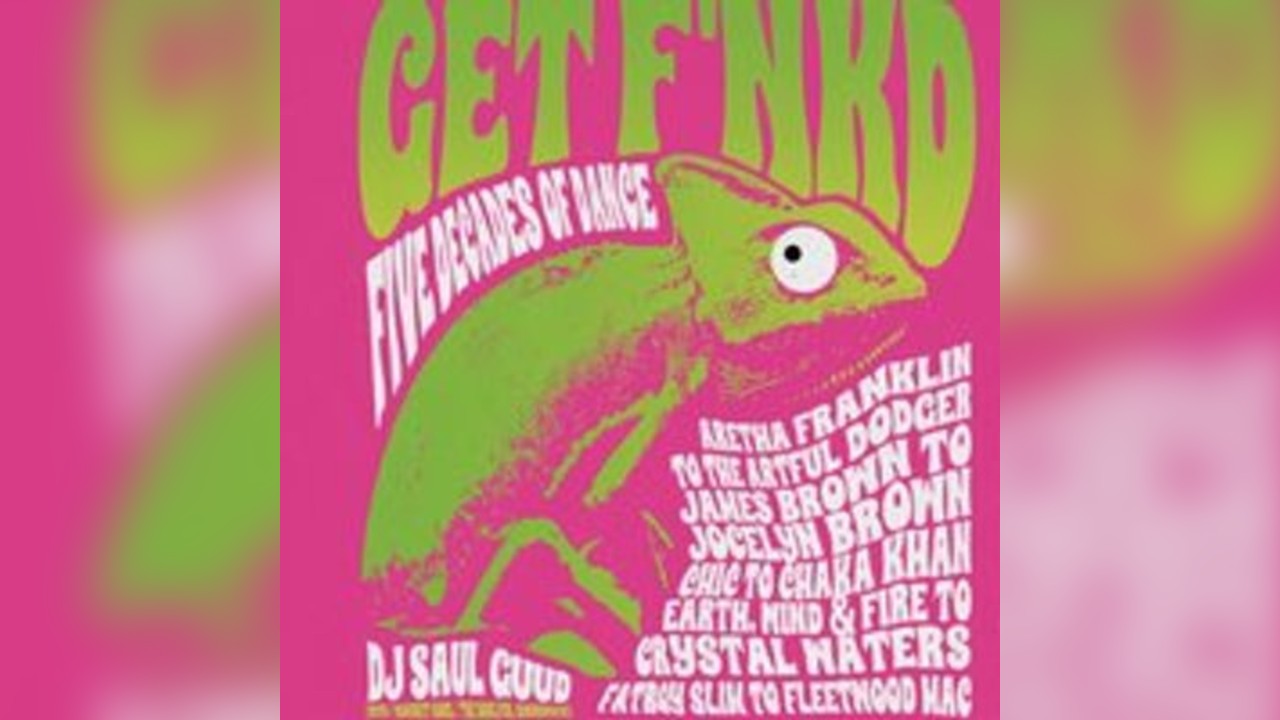 Get FNKD with DJ Saul Guud