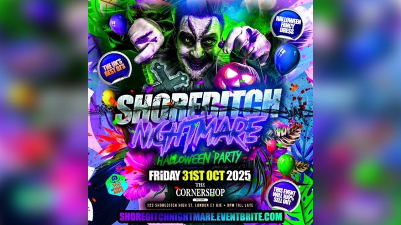 Shoreditch Nightmare - Halloween Party