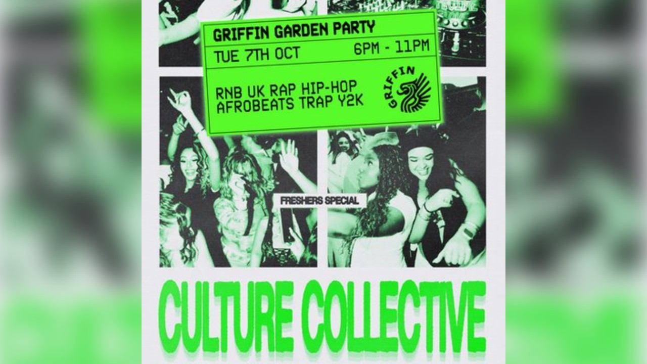 CULTURE COLLECTIVE - Griffin Garden Party - Tue 7th Oct