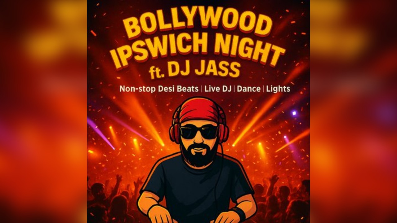 Ipswich Bollywood DJ Night ft. DJ Jass