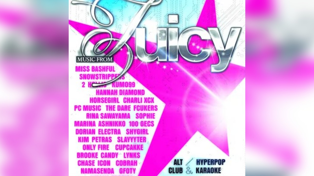 Juicy - Alt Hyperpop @ Oslo Hackney - Saturday 25th October