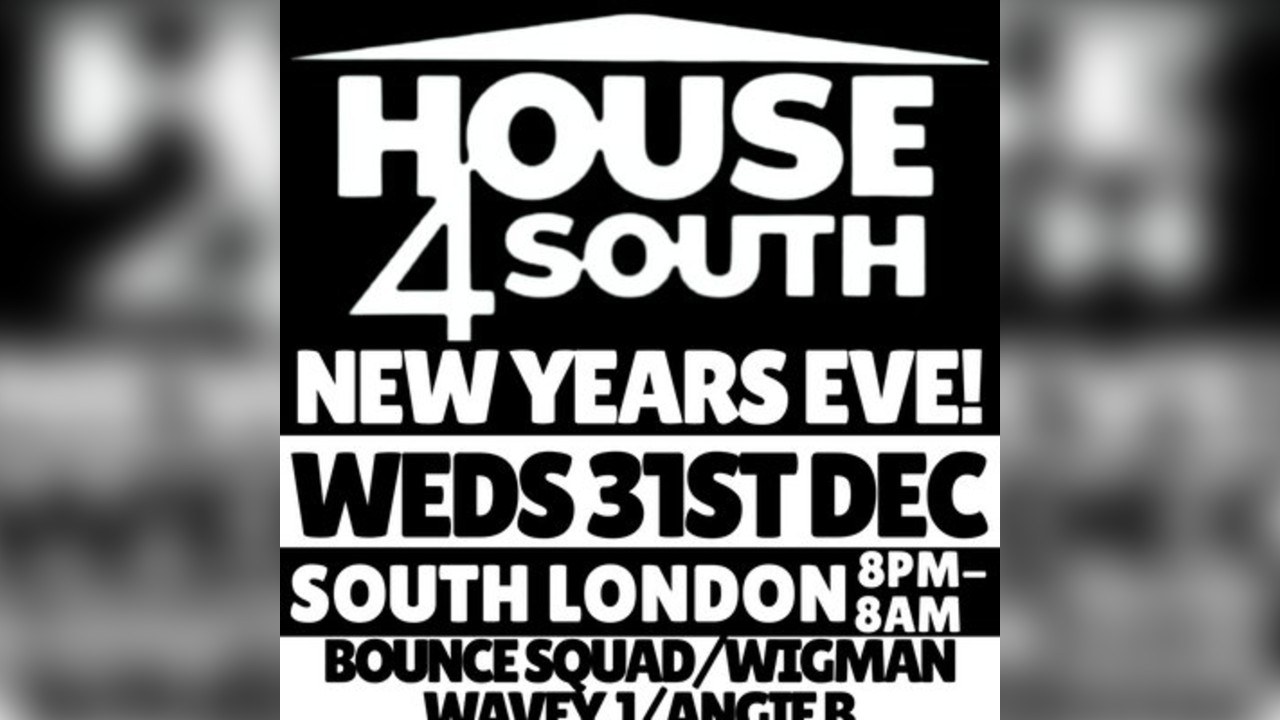 House 4 South - New Years Eve