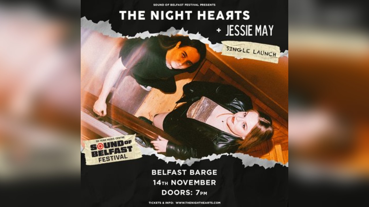 The Night Hearts (Single Launch) + Jessie May